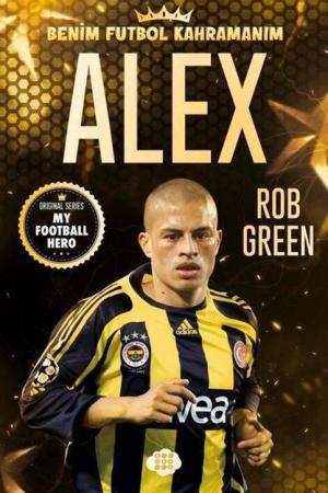 Alex / Benim Futbol Kahramanım