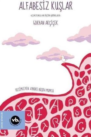 Alfabesiz Kuşlar Çocuklar için Şiirler