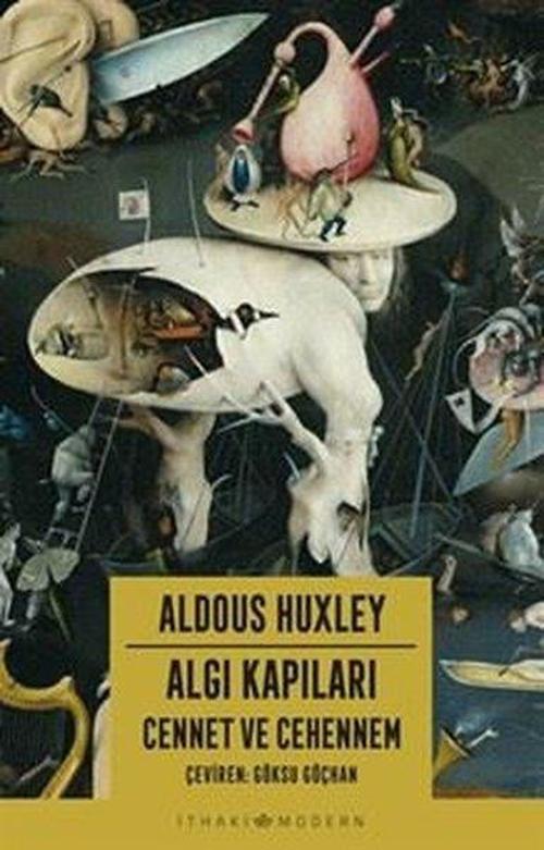 Algı Kapıları Cennet ve Cehennem