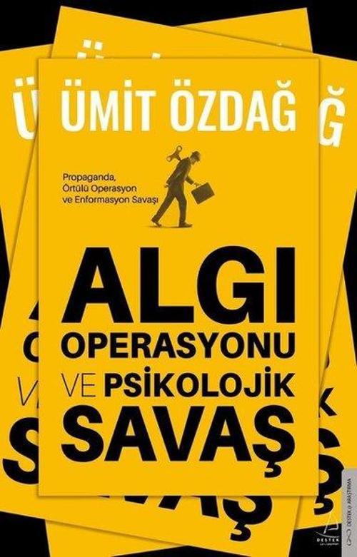 Algı Operasyonu ve Psikolojik Savaşlar