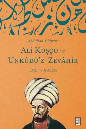 Ali Kuşçu Ve Unkudü'z-Zevahir