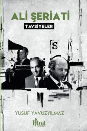 Ali Şeriati / Tavsiyeler