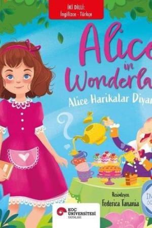 Alice Harikalar Diyarında (İngilizce-Türkçe)