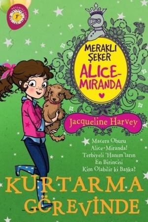 Alice Miranda / Kurtarma Görevinde