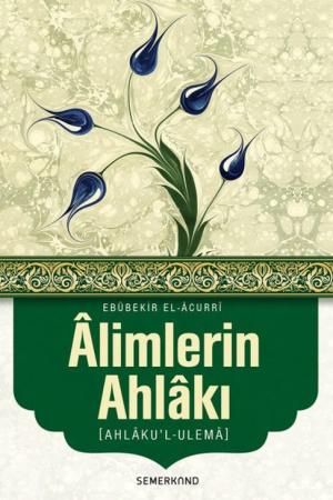 Alimlerin Ahlakı (Ahlaku'l-Ulema)