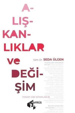 Alışkanlıklar ve Değişim