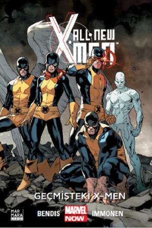 All New X-Men 1 - Geçmişteki X-Men