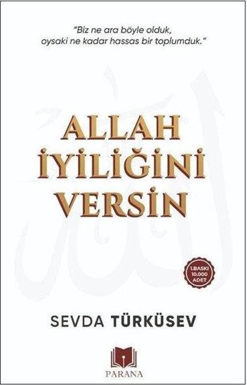 Allah İyiliğini Versin