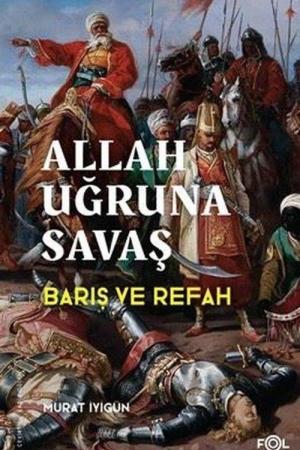 Allah Uğruna Savaş Barış ve Refah