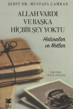 Allah Vardı ve Başka Hiçbir Şey Yoktu