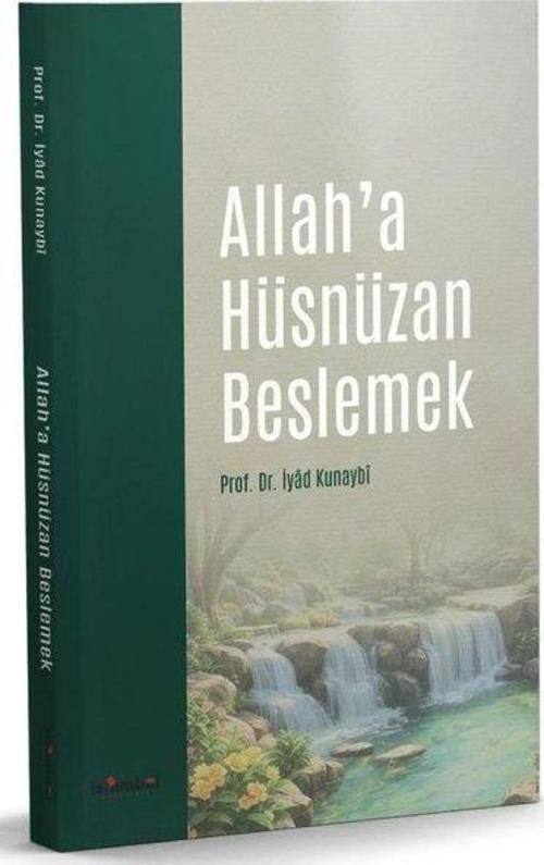 Allah'a Hüsnüzan Beslemek
