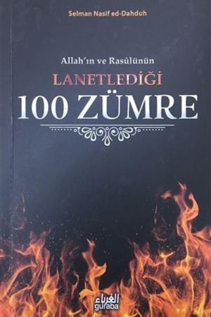Allah'ın ve Rasülünün Lanetlediği 100 Zümre