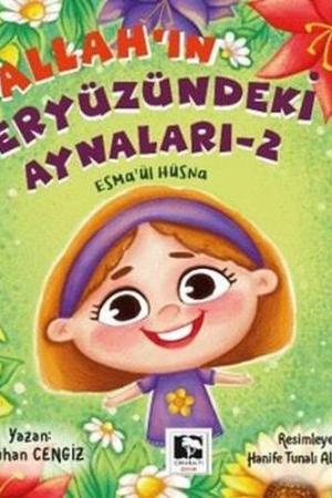 Allah'ın Yeryüzündeki Aynaları 2