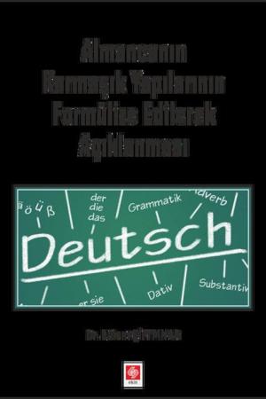 Almancanın Karmaşık Yapılarının Formülize Edilerek Açıklanması