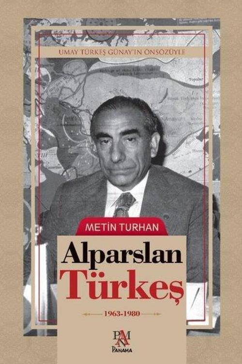 Alparslan Türkeş (1963-1980)