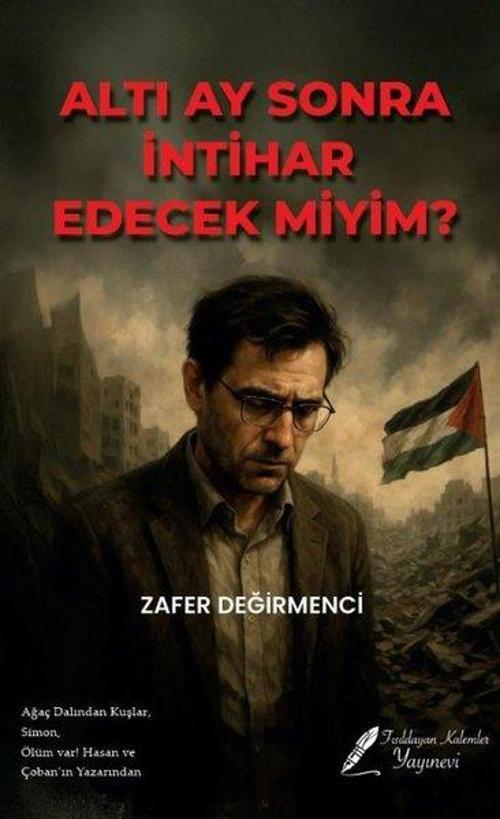 Altı Ay Sonra İntihar Edecek Miyim?