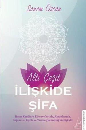 Altı Çeşit İlişkide Şifa