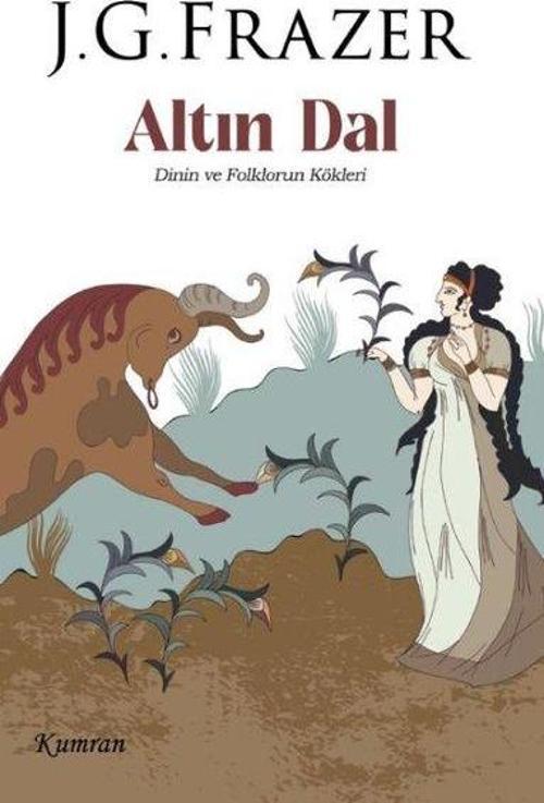 Altın Dal 1 / Dinin ve Folklorun Kökleri