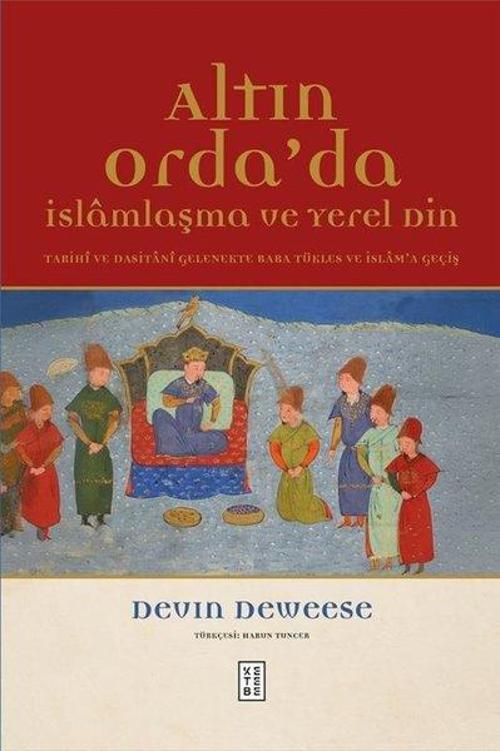 Altın Orda'da İslamlaşma ve Yerel Din