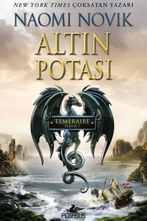 Altın Potası (Temeraire Serisi 7)