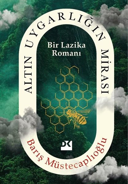 Altın Uygarlığın Mirası Bir Lazika Romanı