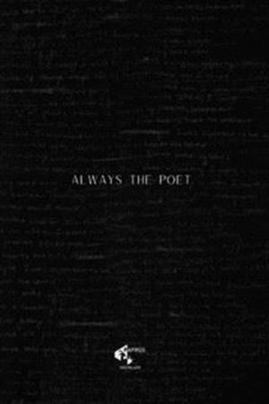 Always the Poet