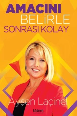 Amacını Belirle Sonrası Kolay