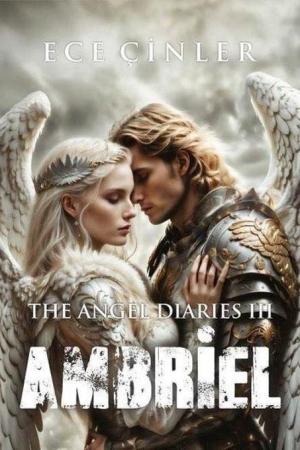 Ambriel / The Angel Diaries Iii