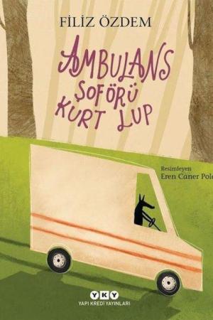 Ambulans Şoförü Kurt Lup