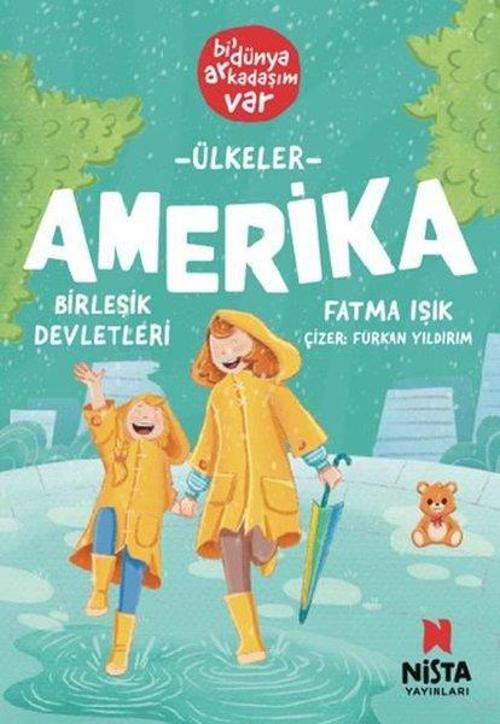 Amerika Birleşik Devletleri / Bi’ Dünya Arkadaşım Var