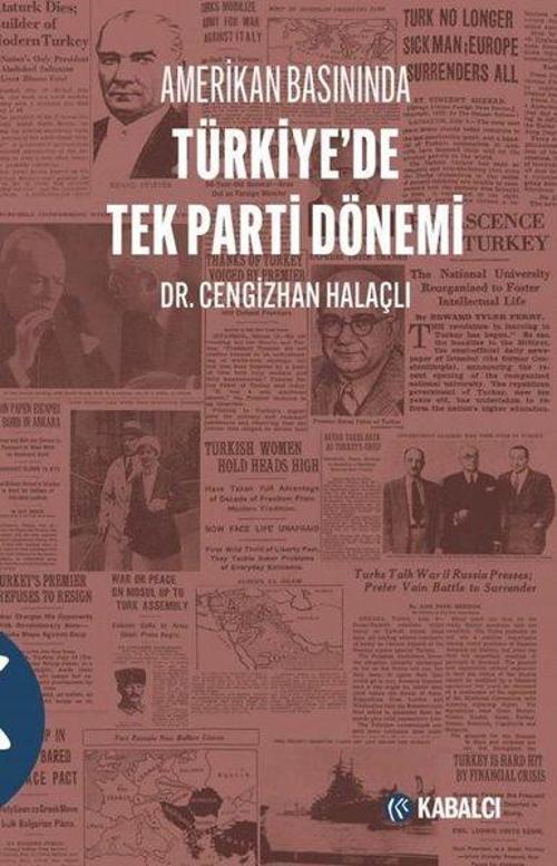 Amerikan Basınında Türkiye’de Tek Parti Dönemi