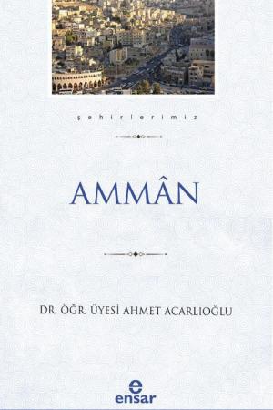 Amman / Şehirlerimiz 1