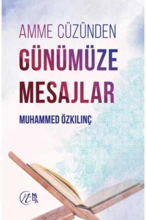 Amme Cüzünden Günümüze Mesajlar