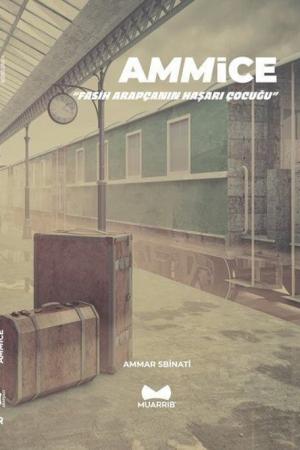 Ammice Fasih Arapçanın Haşarı Çocuğu