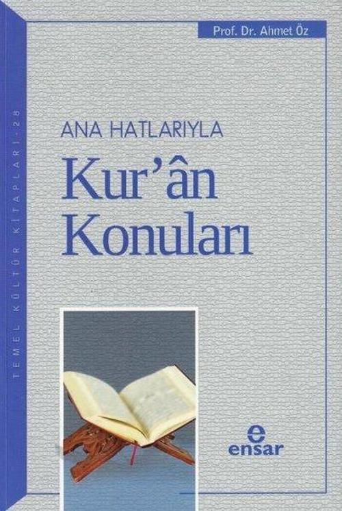 Ana Hatlarıyla Kur'an Konuları