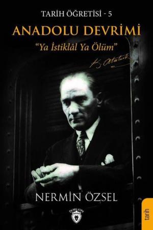 Anadolu Devrimi / Tarih Öğretisi 5