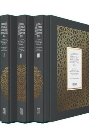 Anadolu Selçuklu Sanatının Geometrik Dili Anadolu Selçuklu ve Beylikler Dönemi Geometrik Desen Analizleri