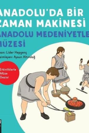Anadoluda Bir Zaman Makinesi