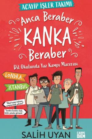 Anca Beraber Kanka Beraber / Akıl Almaz Maceralar