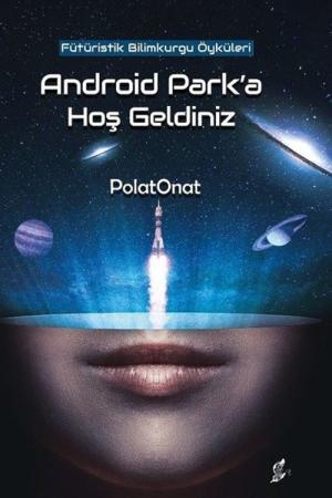 Android Park'a Hoş Geldiniz