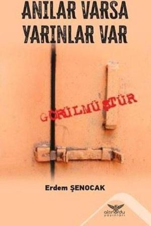 Anılar Varsa Yarınlar Var