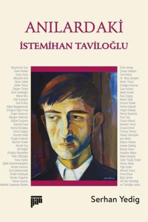 Anılardaki İstemihan Taviloğlu