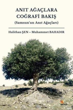 Anıt Ağaçlara Coğrafi Bakış