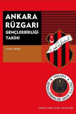 Ankara Rüzgarı Gençlerbirliği Tarihi
