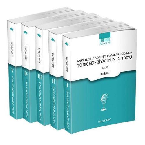 Anketler / Soruşturmalar Işığında Türk Edebiyatı’nın İç 100’ü (5 Cilt Takım)