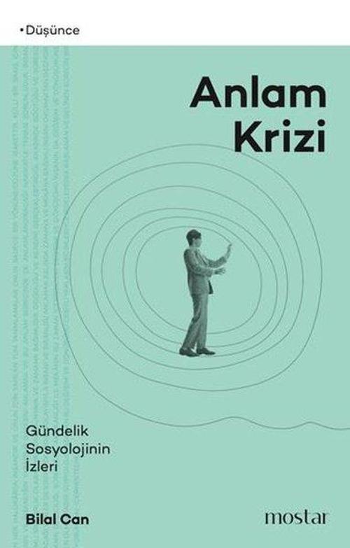 Anlam Krizi Gündelik Sosyolojinin İzleri
