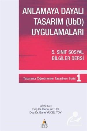 Anlamaya Dayalı Tasarım (Ubd) Uygulamaları 5. Sınıf Sosyal Bilgiler Dersi