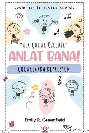 Anlat Bana! Çocuklarda Depresyon