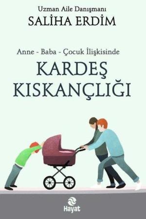 Anne Baba Çocuk İlişkisinde Kardeş Kıskançlığı