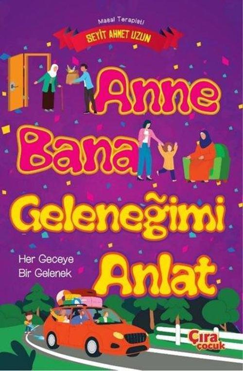 Anne Bana Geleneğimi Anlat